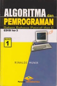 Algoritma dan pemrograman dalam bahasa pascal dan c edisi ke-3