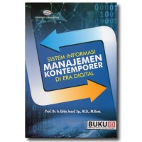 Sistem informasi manajemen kontemporer di era digital