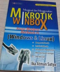 Mengenal dan menggunakan Mikrotik Winbox