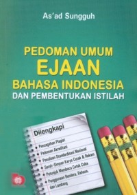 Pedoman Umum Ejaan Bahasa Indonesia dan Pembentukan Istilah