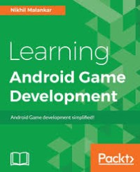 Learning android game development: android game development simplified!