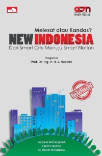 Melesat atau Kandas? New Indonesia Dari Smart City Menuju Smart Nation