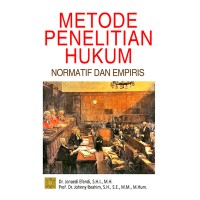 Metode penelitian hukum normatif dan empiris