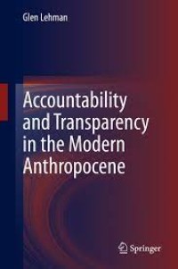 Accountability and trasparency in the modern anthropocene