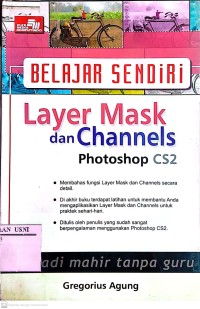 Belajar Sendiri Layer Mask dan Channels Photoshop CS2