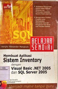 Belajar Sendiri Membuat Aplikasi  Sistem Inventory dengan Visual Basic. NET 2005 dan SQL Server 2005