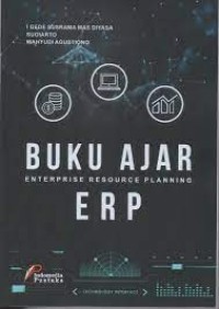 Buku ajar enterprise resource planning (ERP)