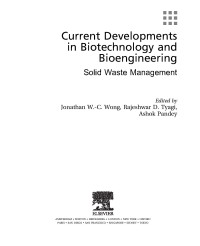 Current developments in biotechnology and bioengineering: solid waste management