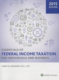 Essential of federal income taxation for individual and business