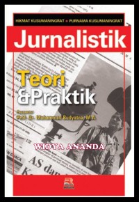 Jurnalistik: Teori dan Praktik