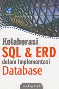 Kolaborasi SQL & ERD dalam implementasi database