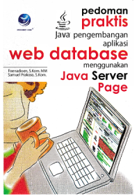 Pedoman praktis java pengembangan aplikasi web database menggunakan java server page