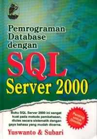 pemgrograman database dengan SQL Server 2000