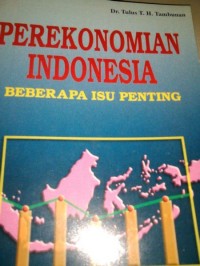 Perekonomian Indonesia: Beberapa Isu Penting