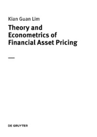 Theory and econometrics of financial asset pricing
