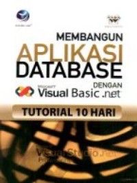 Tutorial 10 hari: membangun aplikasi database dengan Visual Basic.Net