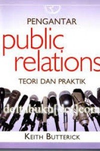 Pengantar public relations teori dan praktik