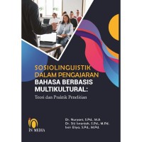 Image of Sosiolinguistik dalam pengajaran bahasa berbasis multikultural: teori dan praktik penelitian