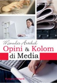 Image of Menulis Artikel Opini & Kolom  Di media massa