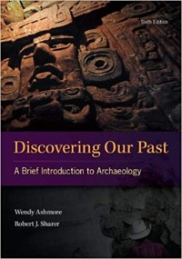Image of Discovering Our Past: A Brief Introduction to Archaeology