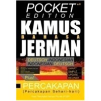 Image of Kamus Bahasa Jerman: Deutsch - Indonesian, Indonesian - Deutsch