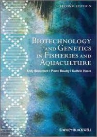 Image of Biotechnology and genetics in fisheries and aquaculuture (2nd edition)