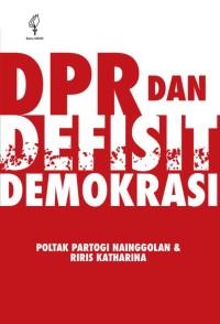 Image of DPR dan Defisit Demokrasi
