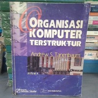 Organisasi Komputer Terstruktur (Edisi Pertama Jilid 1)