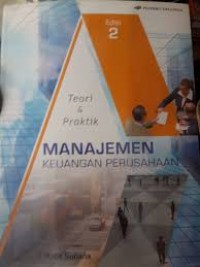 Image of Teori & Praktik Manajemen Keuangan Perusahaan