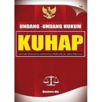 KUHAP: Kitab undang-undang hukum acara pidana
