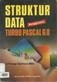 Struktur data menggunakan Turbo Pascal 6.0
