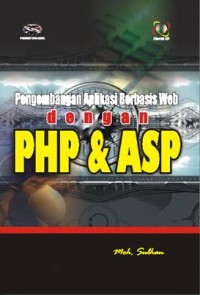 Pengembangan aplikasi berbasis web dengan PHP dan ASP