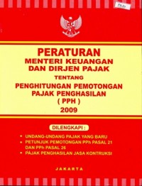 Peraturan menteri keuangan dan dirjen pajak tentang penghitungan pemotongan pajak penghasilan (PPH) 2009