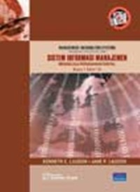 Sistem informasi manajemen: mengelola perusahaan digital (Edisi 10 Buku 2)