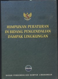 Himpunan peraturan di bidang pengendalian dampak lingkungan