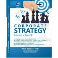 Corporate strategy: konsep dan praktik