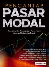 Pengantar pasar modal - didesain untuk mempelajari pasar modal dengan mudah dan praktis