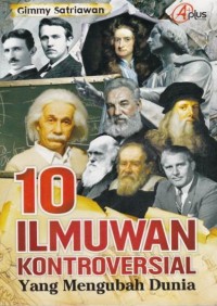 Image of 10 Ilmuwan Kontroversial yang Mengubah Dunia