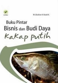 Buku Pintar Bisnis dan Budi Daya Kakap Putih