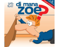 BABY BLUES: Di mana Zoe?