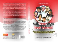 Udah kenal dengan pendiri Indonesia?: jangan ngaku gaul and keren kalau belum kenal sama founding mothers/fathers Indonesia