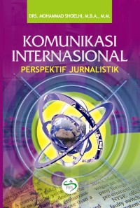 Image of Komunikasi Internasional: perspektif jurnalistik