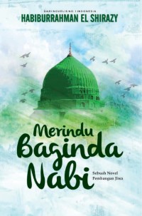 Merindu baginda Nabi: novel remaja pembangun jiwa