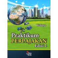 Praktikum perpajakan Edisi 2