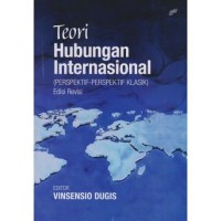 Teori hubungan internasional: perspektif-perspektif klasik