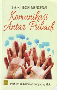 Teori-teori komunikasi antar-pribadi