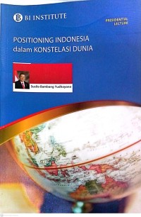 Positioning Indonesia dalam konstelasi Dunia