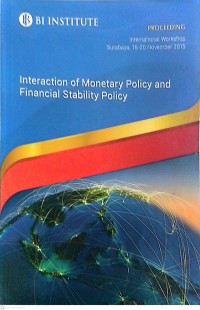Interaction of Monetary Policy and Financial Stability Policy