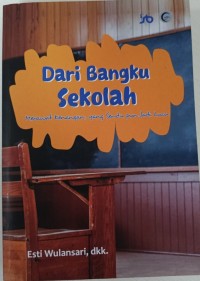 Dari bangku sekolah