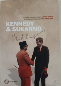 KENNEEDY & SUKARNO